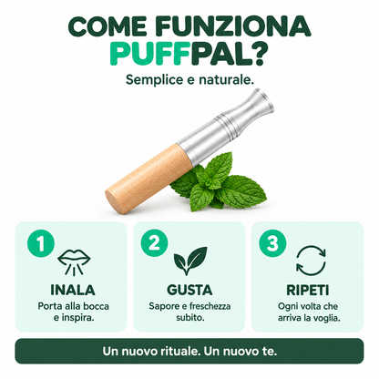 Puffpal™ L'alternativa naturale all'abitudine.